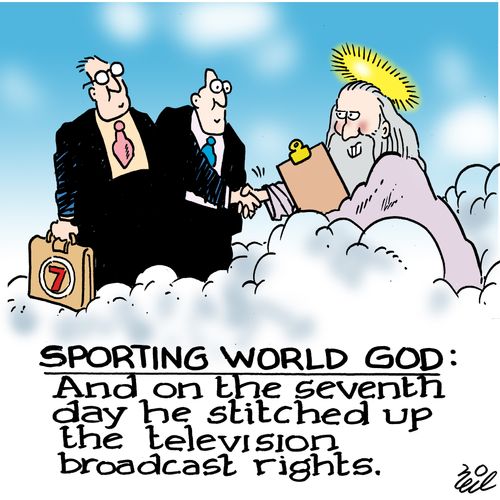 Sporting World God: And on the seventh day he stitched up the television broadcast rights.