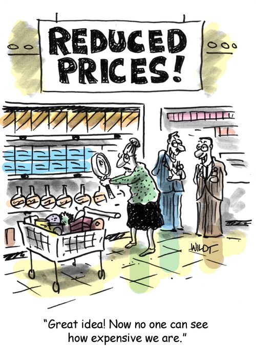 Great idea! Now no one can see how expensive we are.