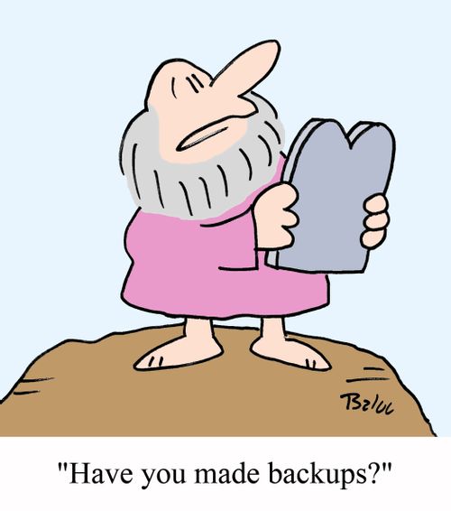 'Have you made backups?'