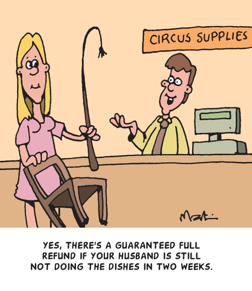 "Yes, there is a guaranteed full refund if your husband is still not doing the dishes in two weeks."