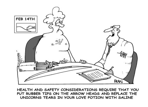 Health and safety considerations require that you put rubber tips on the arrow heads and replace the unicorns tears in your love potion with inert saline.