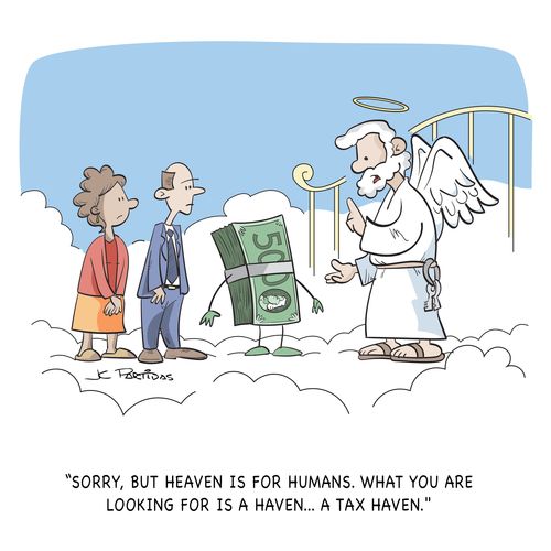"Sorry, but heaven is for humans. What you are looking for is a haven... a tax haven."