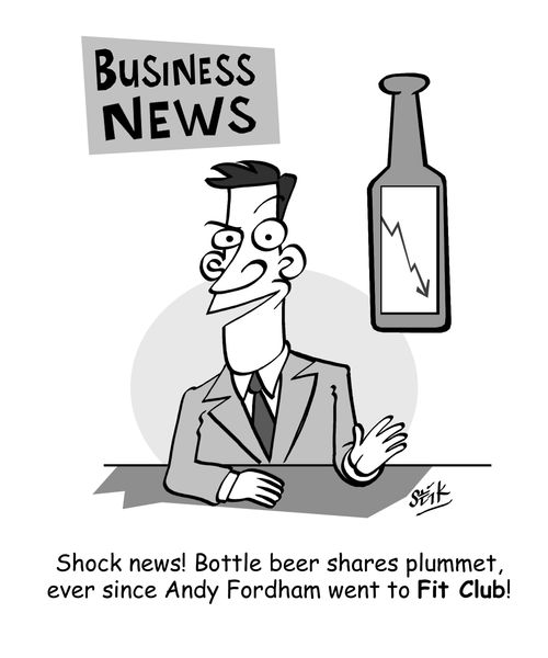 Shock news! Bottle beer shares plummet, ever since Andy Fordham went to Fit Club!