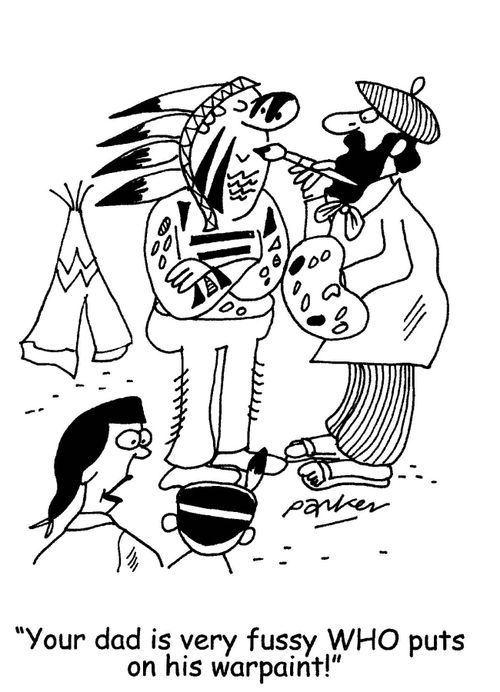 'Your dad is very fussy WHO puts on his warpaint!'