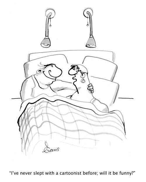 'I've never slept with a cartoonist before; will it be funny?'