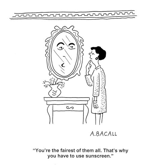 'You're the fairest of them all. That's why you have to use sunscreen.'