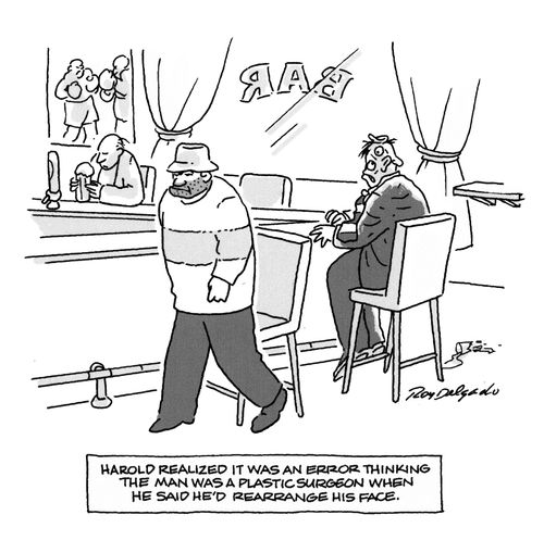 Harold realized it was an error thinking the man was a plastic surgeon when he said he'd rearrange his face.