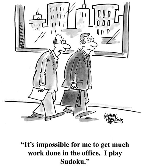 "It's impossible for me to get much work done in the office. I play Sudoku."