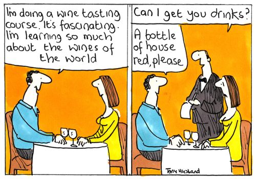 'I'm doing a wine tasting course, it's fascinating. . .'