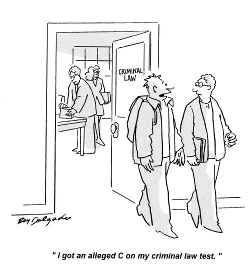 'I got an alleged C on my criminal law test.'