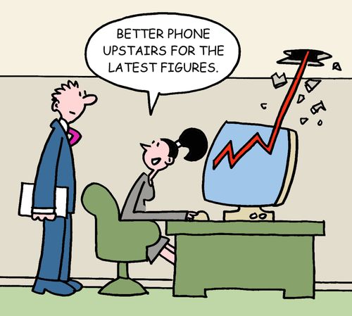 Better phone upstairs for the latest figures.
