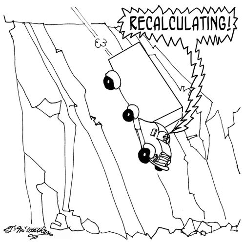 Recalculating!