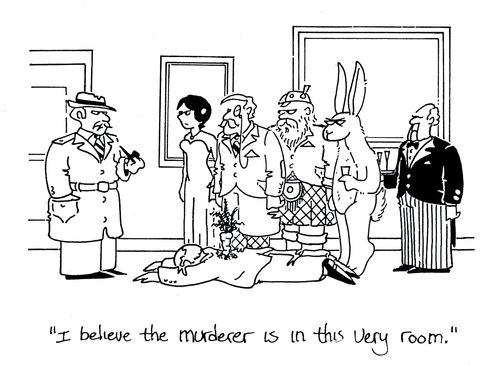 'I believe the murderer is in this very room.'