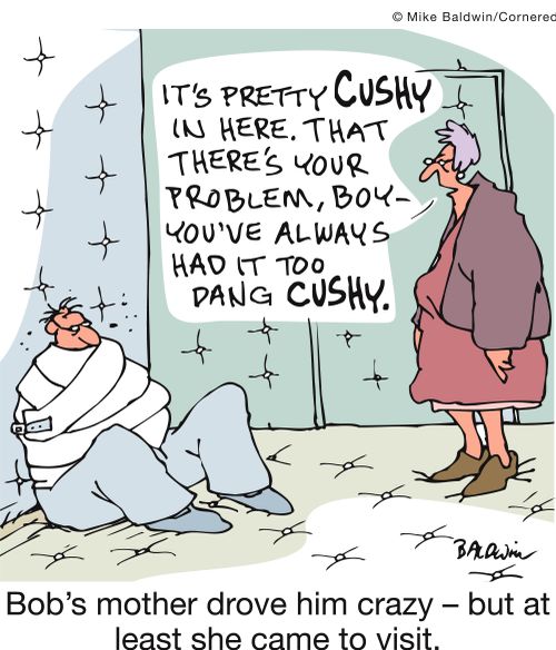 Bob's mother drove him crazy - but at least she came to visit.