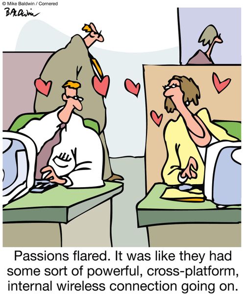 Passions flared.  It was like they had some sort of powerful,cross-platform,internal wireless connection going on.