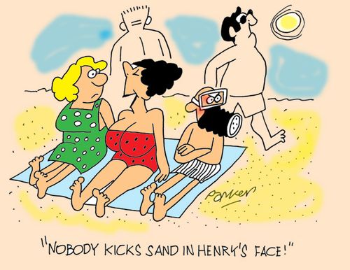 'Nobody kicks sand in Henry's face!'