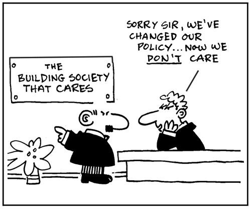 'Sorry sir, we've changed our policy...now we don't care.'