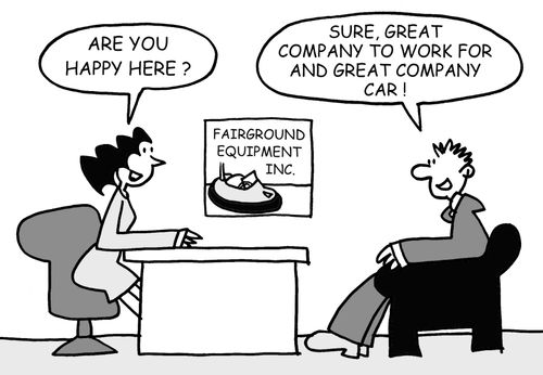 Are you happy? Sure, great company to work for and great company car!