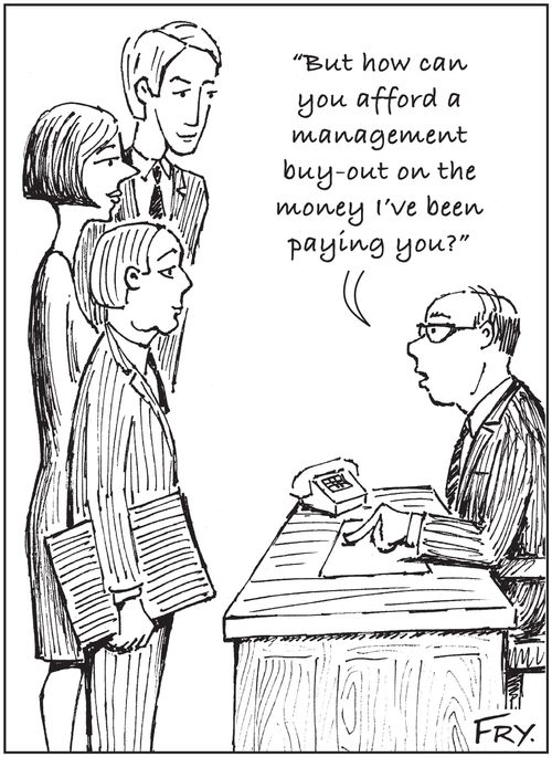 Management buy-out.