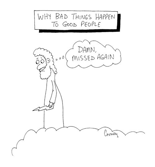 "Why Bad things happen to good people"
