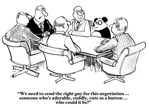 "We need to send the right guy for this negotiation...someone who's adorable, cuddly, cute as a button... who could it be?"