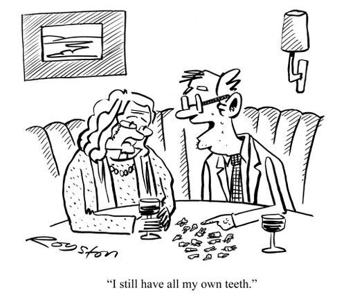'I still have all my own teeth.'