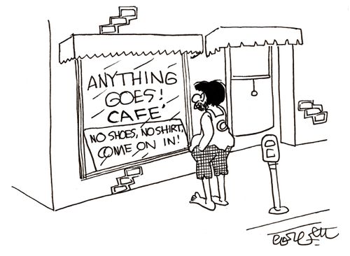 Anything Goes Cafe: No shoes, no shirt - come on in