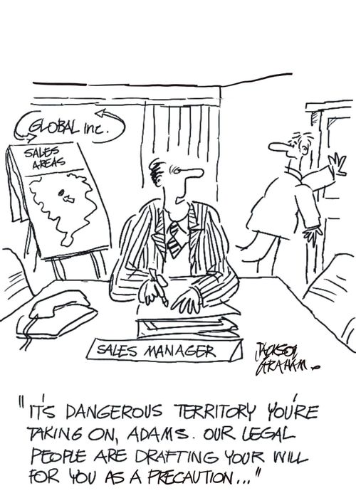 "It's dangerous territory you're taking on, Adams. Our legal people are drafting your will for you as a precaution..."