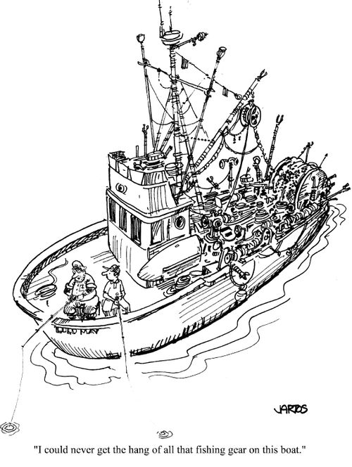 'I could never get the hang of all that fishing gear on this boat.'
