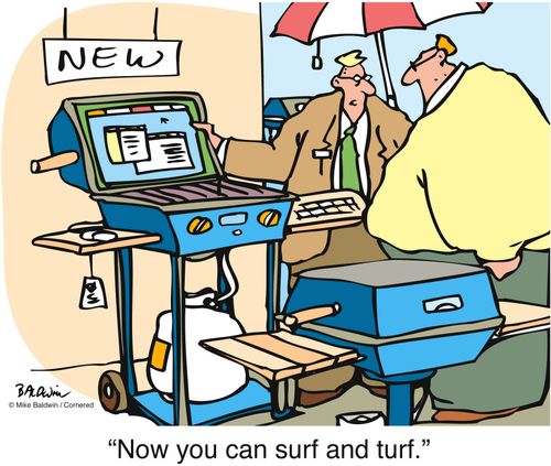 'Now you can surf and turf.'