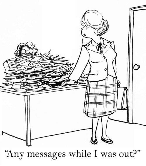 'Any messages while I was out?'