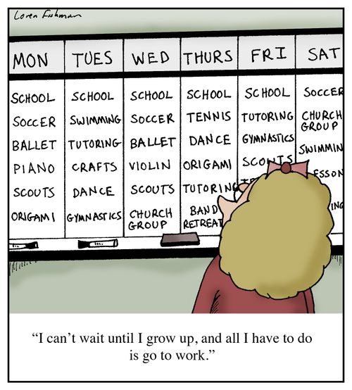 'I can't wait until I grow up, and all I have to do is go to work.'