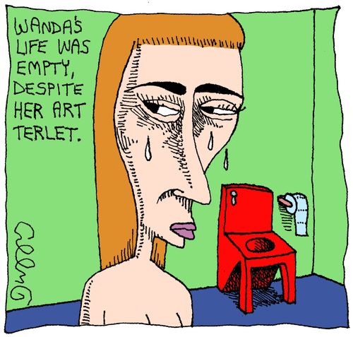 Wanda's life was empty, despite her art terlet.