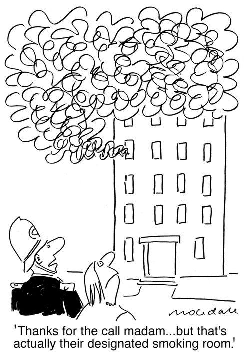 'Thanks for the call madam...but that's actually their designated smoking room.'