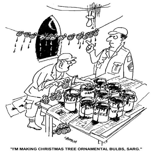 'I'm making Christmas tree ornamental bulbs, sarg.'