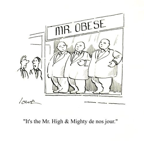 'It's the Mr High and Mighty de nos jour.'