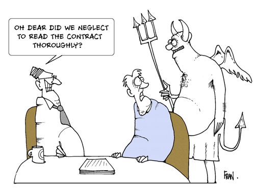"Oh dear did we neglect to read the contract thoroughly?"
