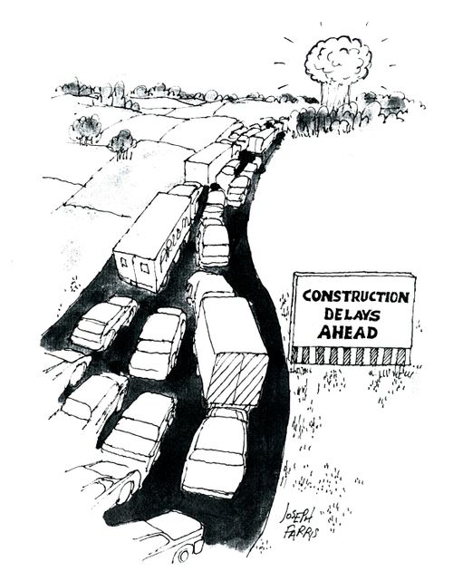 Construction Delays Ahead.