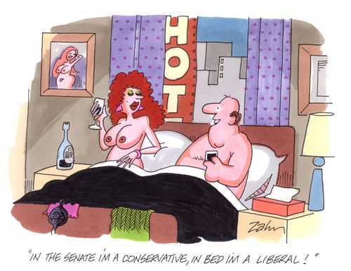 'In the senate I'm a conservative, in bed I'm a liberal!'