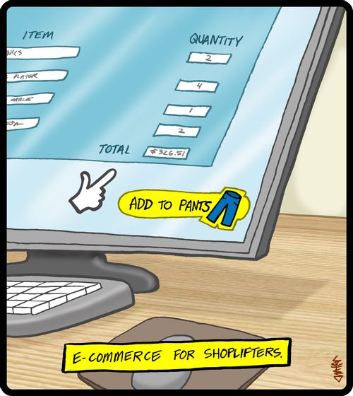 E-commerce for shoplifters.