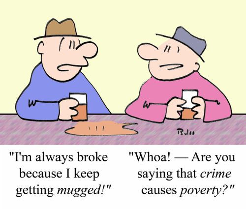 'I'm always broke because I keep getting MUGGED!'