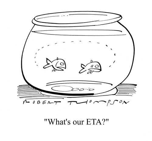 'What's our ETA?'