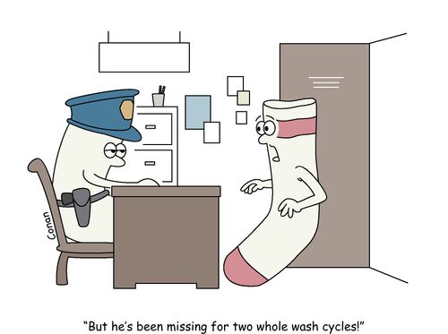 "But he's been missing for two whole wash cycles!"