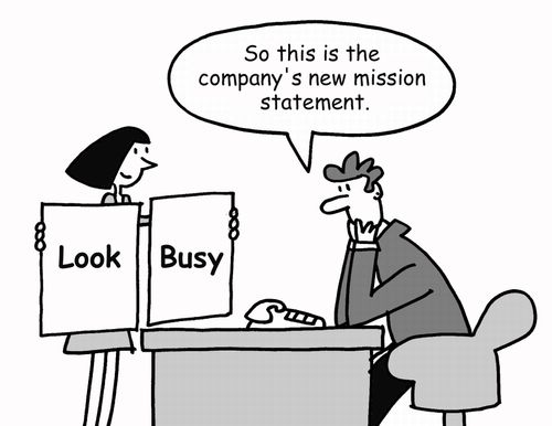 'So this is the company's new mission statement.'