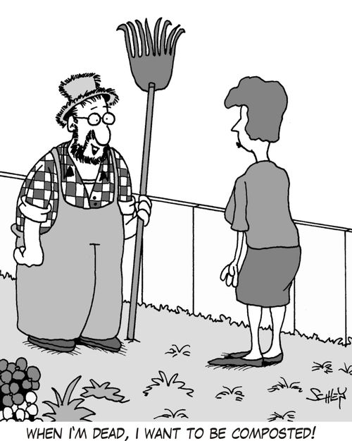 When I'm dead, I want to be composted!