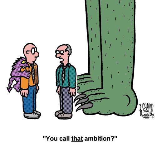 'You call that ambition?'