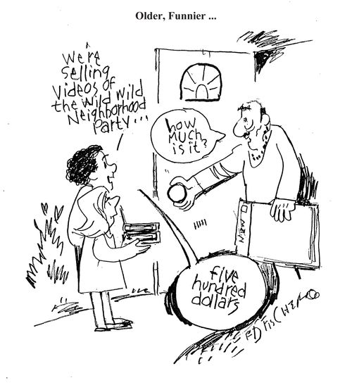 'We're selling videos of the wild wild neighborhood party. . .'