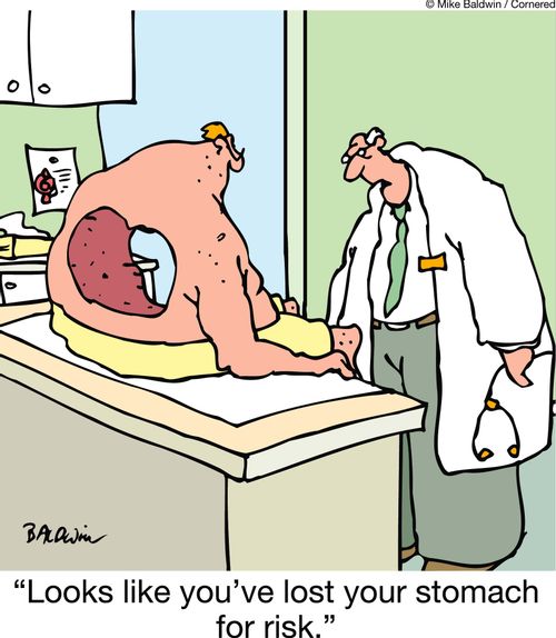 'Looks like you've lost your stomach for risk.'