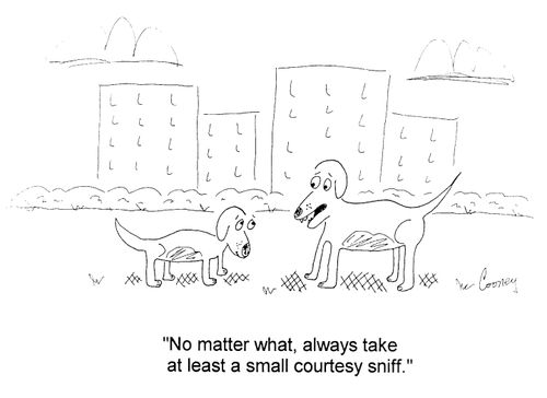 "No matter what, always take a small courtesy whiff."