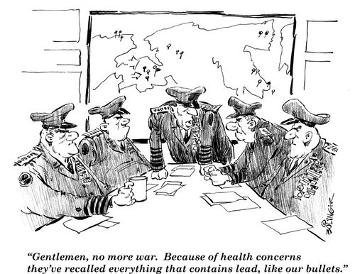 General says, 'Gentlemen, no more war. Because of health concerns they've recalled everything that contains lead, like our bullets.'